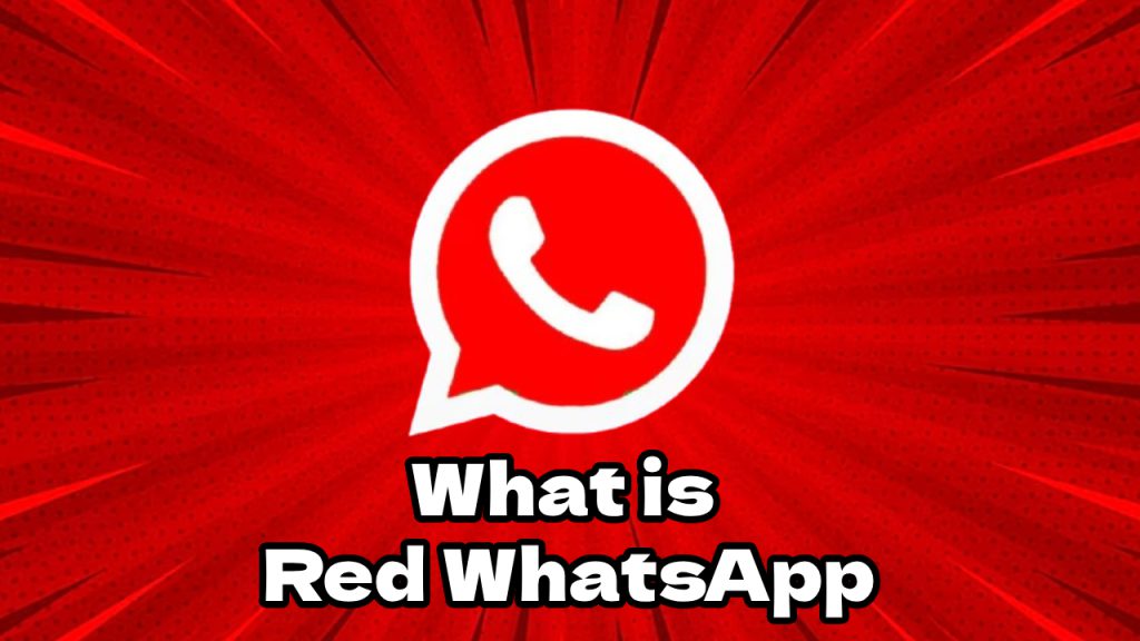 What is Red WhatsApp Plus